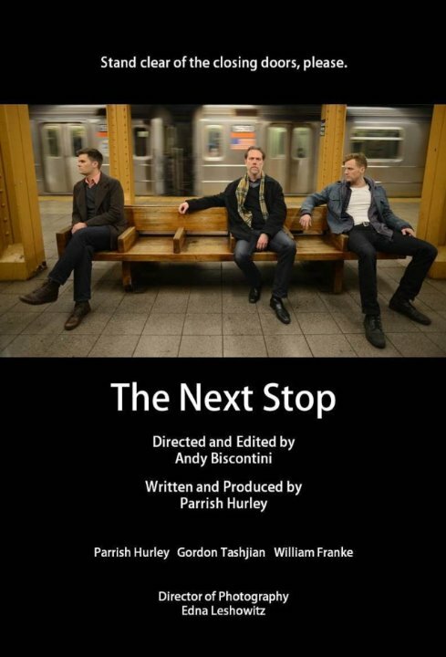 The Next Stop (2015)