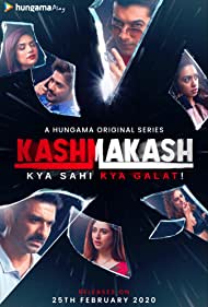 Kashmakash: Kya Sahi Kya Galat (2020)